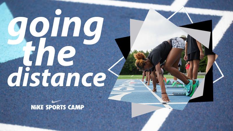 Going the Distance Nike Track and Field Summer Camp 